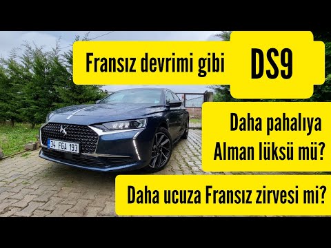 Fransız lüksünde zirve olan DS9 test sürüşü. Daha pahalıya Alman mı? Daha ucuza Fransız mı?