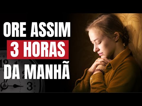 ORAÇÃO 3H DA MANHÃ  ▏Descubra o que DEUS quer te falar ▏Ore assim se acordar 3h ▏Oração da madrugada