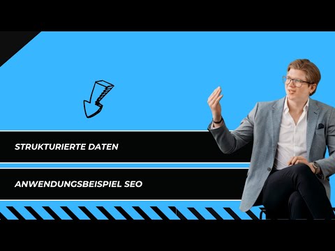 Strukturierte Daten - Anwendungsbeispiel SEO