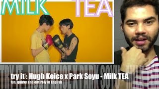 휴키이스 X 박소유 (Hugh Keice X Park Soyu) - 밀크티 (Milk Tea) TRY IT REACTION