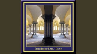 Solomon & Queen - Thou fair inhabitant of Nile - Welcome as the dawn of day