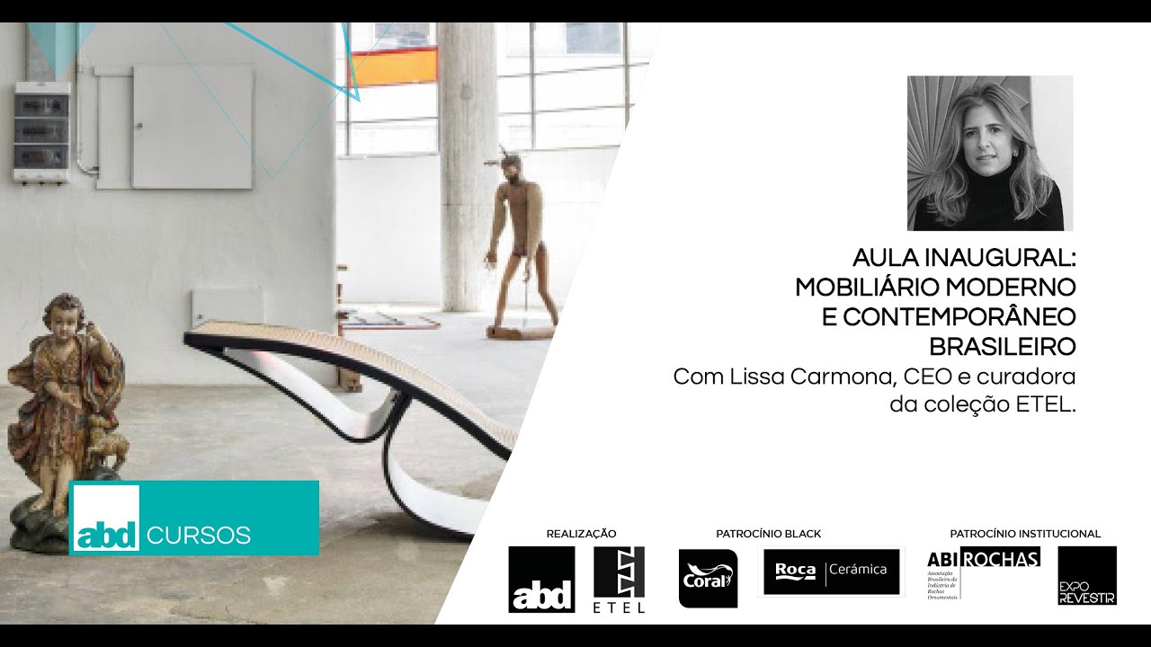 ABD Cursos: Mobiliário Moderno e Contemporâneo Brasileiro (Aula inaugural)