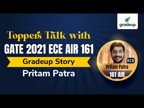 Toppers talk with GATE 2021 GATE 2021 ECE AIR 161 | Success tips & Strategy | Gradeup story