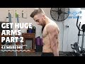 HOW TO GET HUGE ARMS PT2 - 4.5 Weeks Out - Posing - Physique Update