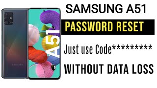 samsung a51 pattern unlock without data loss.Working method