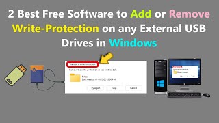 2 Best Free Software to Add or Remove Write-Protection on any External USB Drives in Windows.