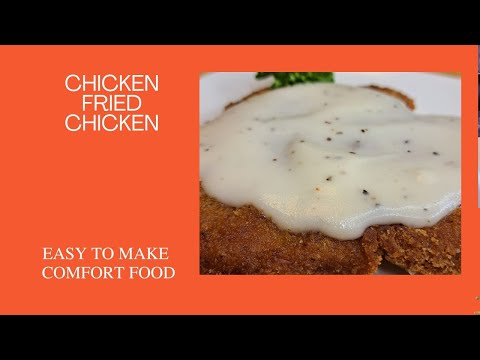 How to Make Chicken Fried Chicken