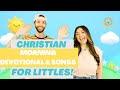 Christian Littles Morning Routine Devotions Affirmations Videos For Christian Littles