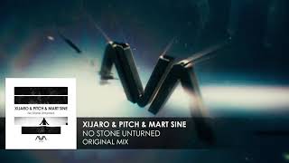 XiJaro &amp; Pitch &amp; Mart Sine - No Stone Unturned