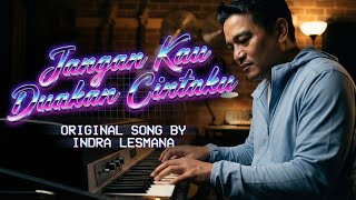 Download lagu Jangan Kau Duakan Cintaku - Indra Lesmana (1991) | Cover Pop Jazz Funk mp3