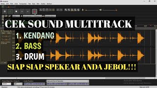 Download lagu CEK SOUND KENDANG, BASS, DRUM CLARITY SIAP SIAP SPEKEAR ANDA JEBOL!!! mp3