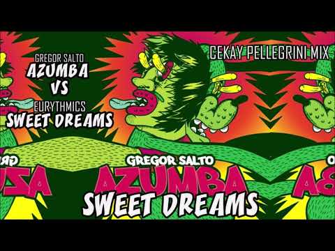 SWEET DREAMS vs AZUMBA - CEKAY ‘AFRO HOUSE’ MIX