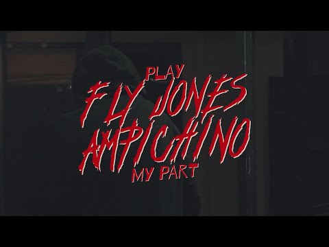 Fly Jones - Play My Part (ft. Ampichino)