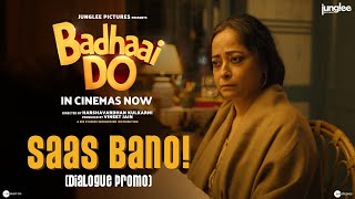 Saas Bano! Promo - Badhaai Do | Rajkummar.R & Bhumi.P | Harshavardhan Kulkarni | In Cinemas Now