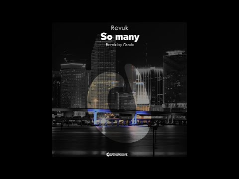 Revuk - So Many (Original Mix)