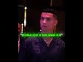 Ronaldo With Virat Kohli Vs Salman Khan