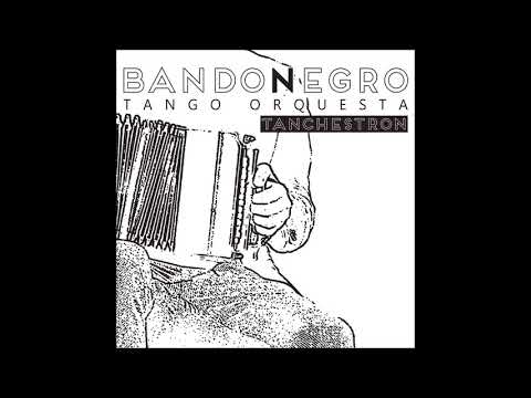 Bandonegro Tango Orquesta- Cafe Dominguez [TANCHESTRON CD]
