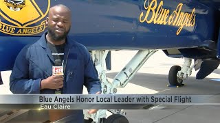 Blue Angels' recognizes Eau Claire leader with thrilling ride above the Chippewa Valley