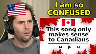 American Reacts to "A Song That Will Only Make Sense to Canadians"