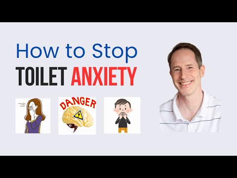 How to Stop Toilet Anxiety