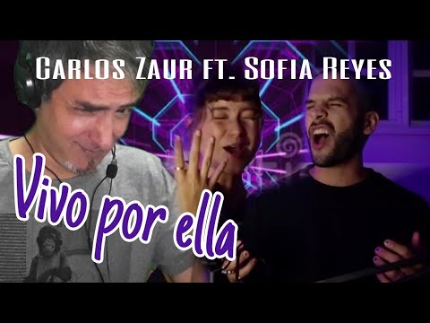 Vivo por ella - Carlos Zaur ft. Sofia Reyes