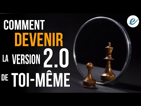 COMMENT DEVENIR LA VERSION 2.0 DE TOI-MÊME - Luc Dumont