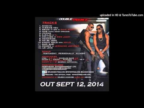 P-Square ft Don Jazzy - Collabo (Official Audio)