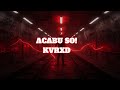 ACABU SO PHONK KVRXD MAXPVNK