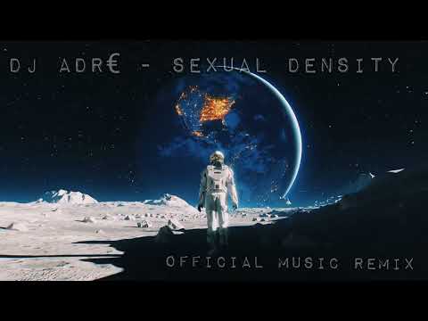 Sexual Density - ADR€ (feat. Tina Ferinetti)(Official Music Remix)