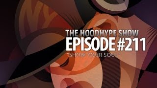 HoodHype Show - Episode #211 - 