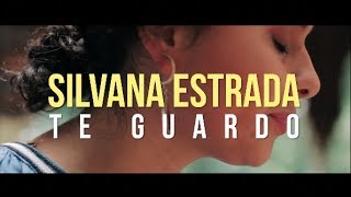 Silvana Estrada - Te Guardo