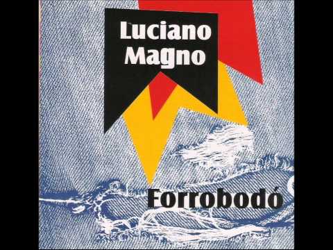 Luciano Magno - Pé de Bode