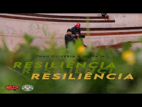 Thau Oliveira, Jotta M - Resiliência (Clipe Oficial) | Prod. Nicqi e Trick Sykes