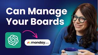 Connect ChatGPT to monday.com and See What It Can Do