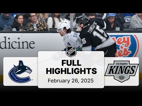 NHL Highlights | Canucks vs. Kings | February 26, 2025
