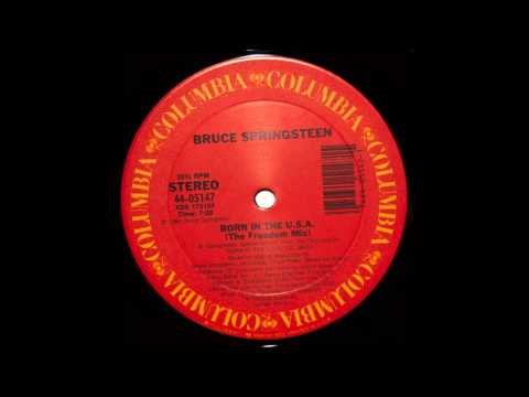 Born In The U.S.A. (The Freedom Mix) - Bruce Springsteen