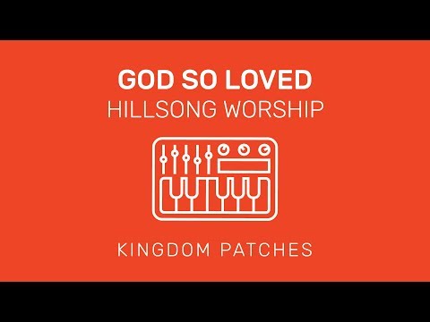 "God So Loved" Hillsong Worship - Mainstage 3 Patch