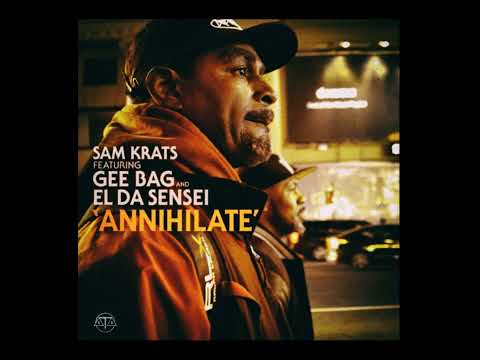 Sam Krats ft. Gee Bag, El Da Sensei - Annihilate (Acapella)