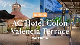 AC Hotel Colón Valencia Terrace - Review