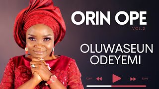 Orin Ope Vol2 10 minutes of Yoruba Praise Gratitud