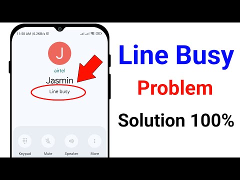 Line Busy Problem 2025 | Line Busy When Calling | Line Busy Calling Problem Solve