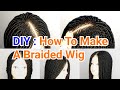 DIY | HOW TO MAKE A BRAIDED WIG (with closure)| HOW TO MAKE GHANA BRAIDS | FEED IN BRAIDS | CORNROWS