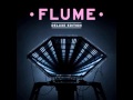 Flume - Holdin On Feat. Freddie Gibbs [Download ...