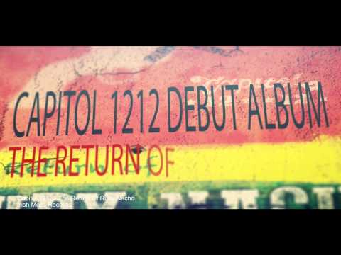 Capitol 1212 -The Return Of Rudy Nacho Album Out Now