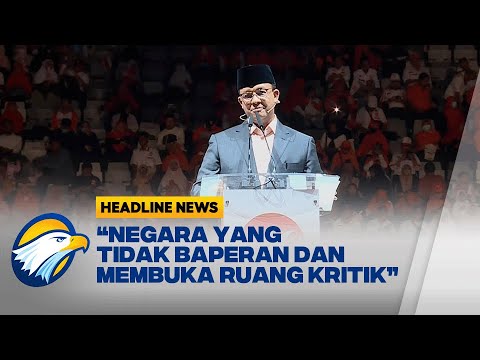 Acara Milad ke-21 PKS, Anies: Negara Tidak Boleh Baperan & Membuka Ruang Kritik