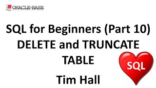 SQL for Beginners (Part 10) : The DELETE and TRUNCATE TABLE Statements