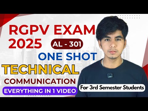 Technical Communication RGPV ONE SHOT | Al - 301 AIML 3rd Semester | RGPV Exam 2025 |