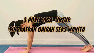 Download lagu 3 Gaya Yoga Untuk Bangkitkan Gairah Wanita... mp3