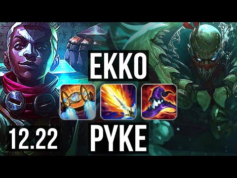 EKKO vs PYKE (MID) | 1.9M mastery, Godlike, 300+ games | EUW Master | 12.22