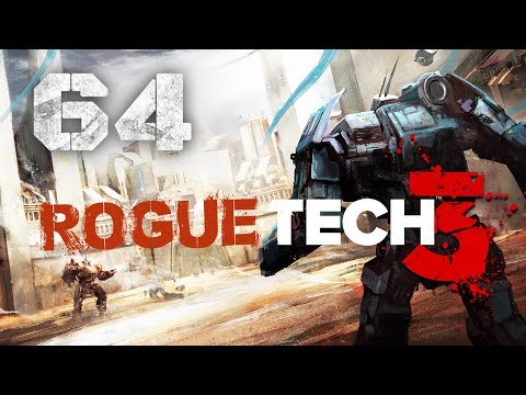 Hyper Assault Gauss Shenanigans ★ 3rd RogueTech Battletech 2018 Mod Playthrough #64